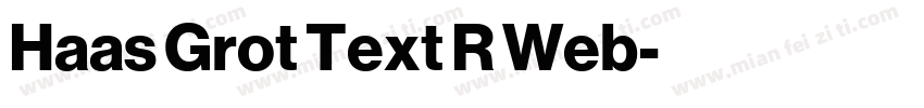 Haas Grot Text R Web字体转换